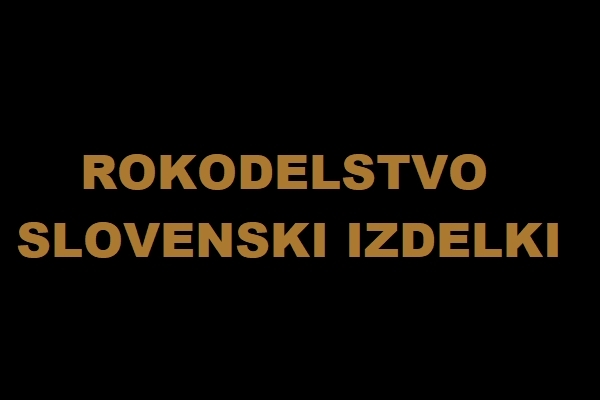 rokodelstvo - slovenski izdelki